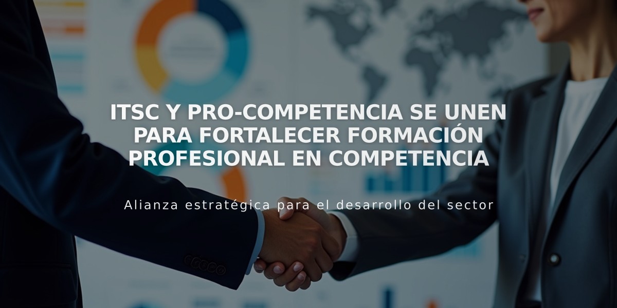 ITSC y Pro-Competencia se unen para fortalecer formación profesional en competencia