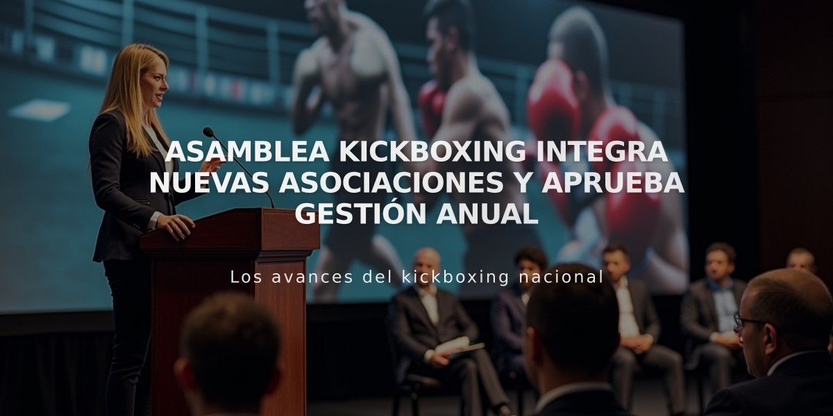 Asamblea Kickboxing integra nuevas asociaciones y aprueba gestión anual