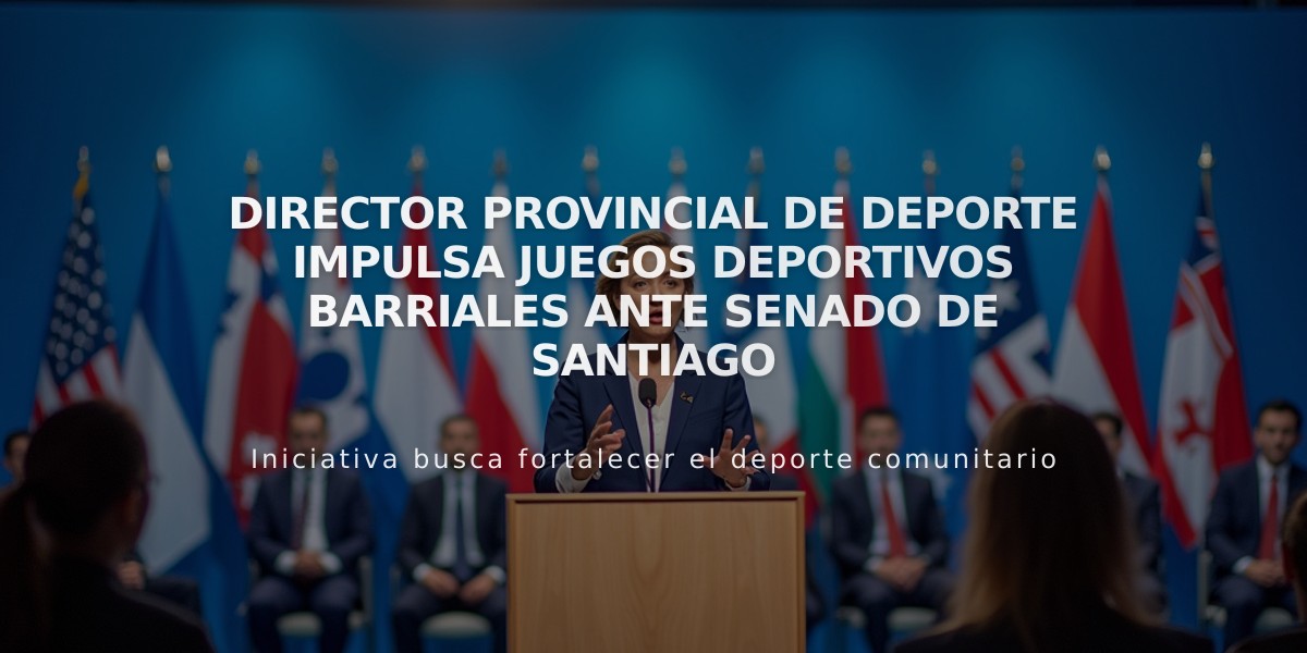 Director Provincial de Deporte Impulsa Juegos Deportivos Barriales ante Senado de Santiago