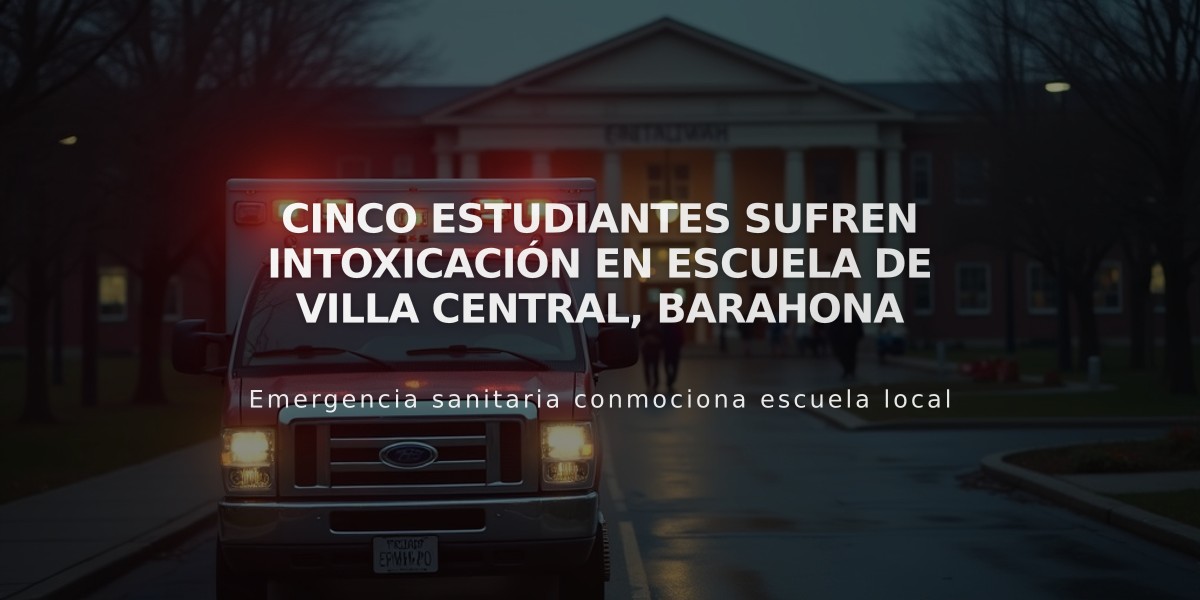 Cinco estudiantes sufren intoxicación en escuela de Villa Central, Barahona