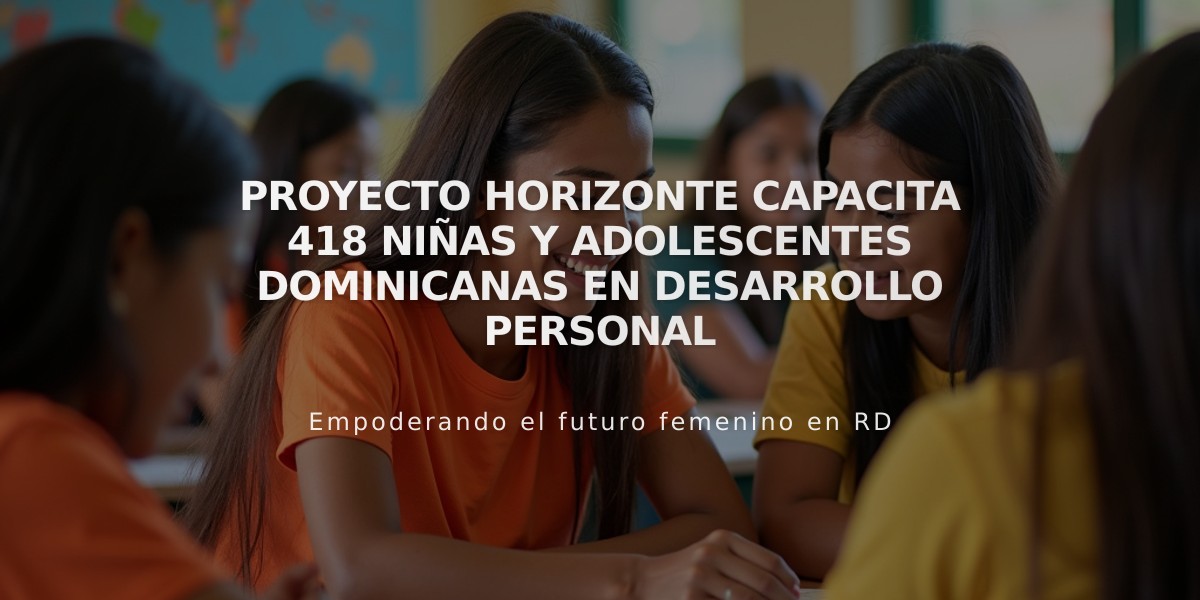 Proyecto Horizonte capacita 418 niñas y adolescentes dominicanas en desarrollo personal