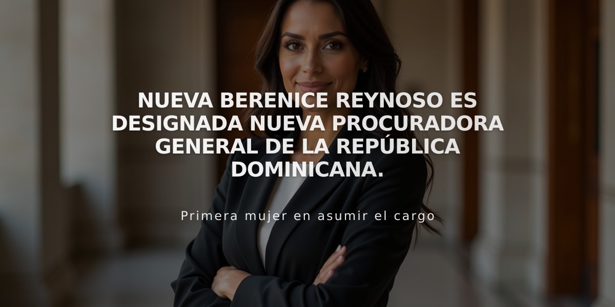 Nueva Berenice Reynoso es designada nueva Procuradora General de la República Dominicana.