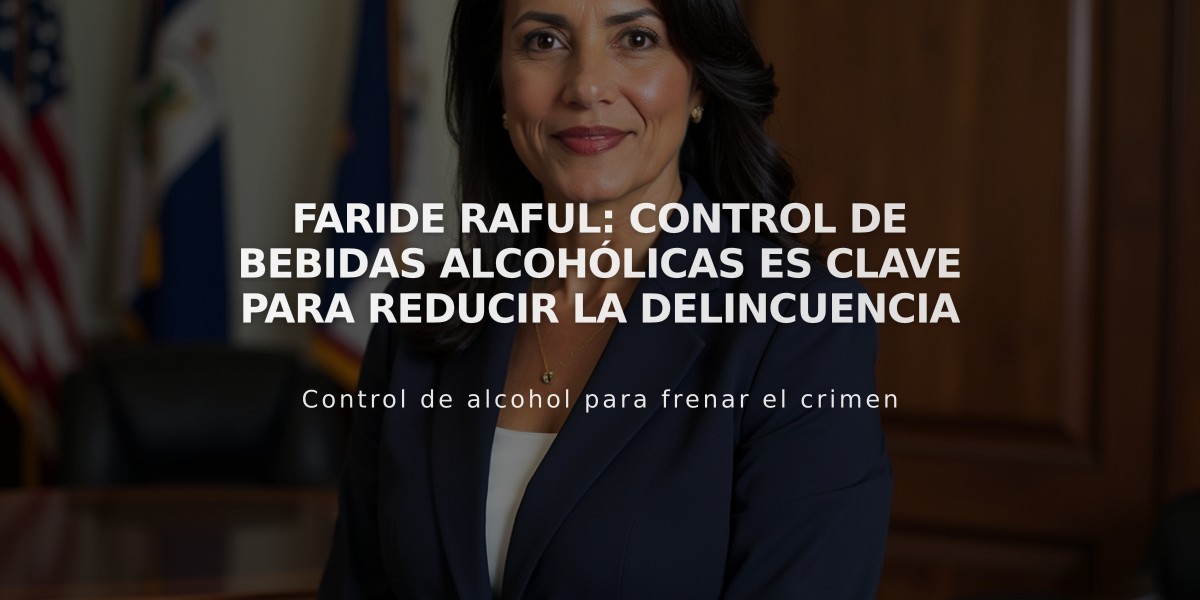 Faride Raful: Control de bebidas alcohólicas es clave para reducir la delincuencia