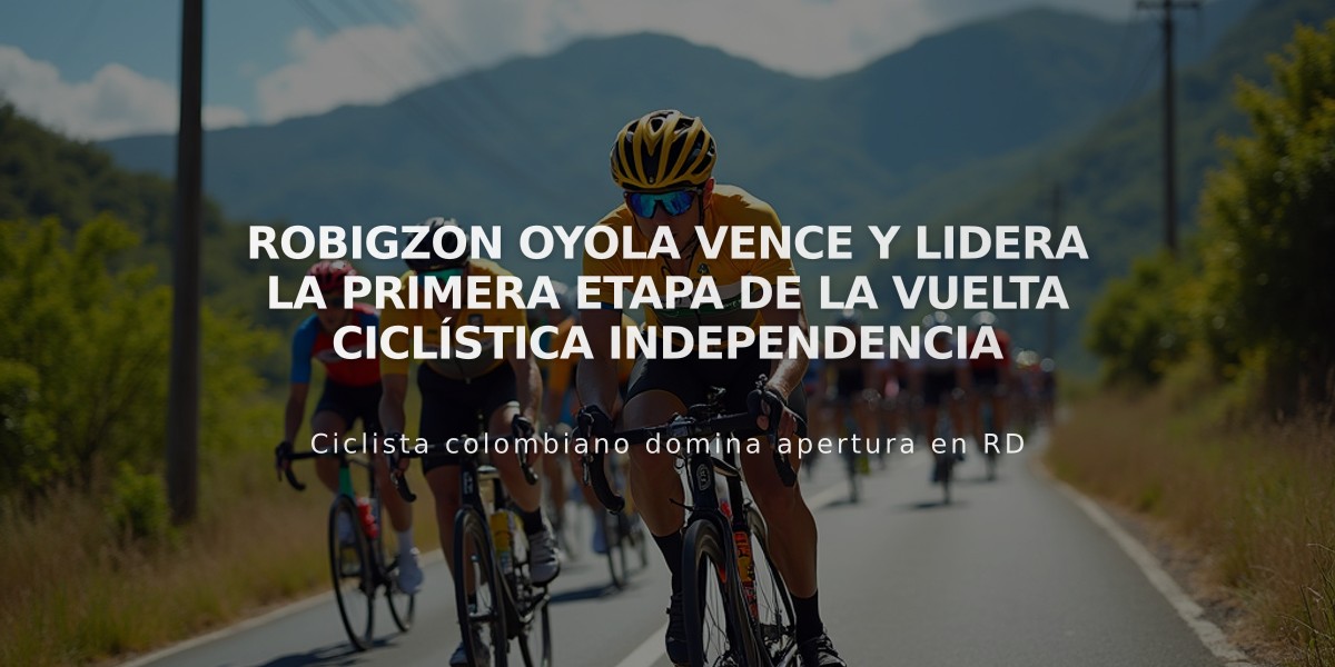 Robigzon Oyola vence y lidera la primera etapa de la Vuelta Ciclística Independencia