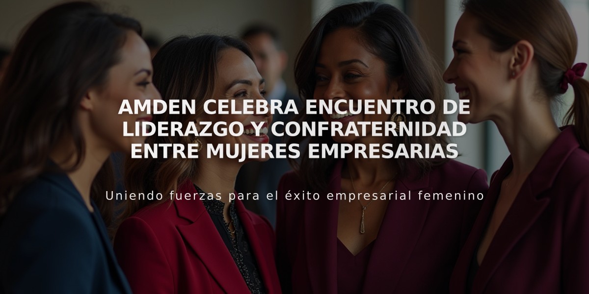 AMDEN celebra encuentro de liderazgo y confraternidad entre mujeres empresarias