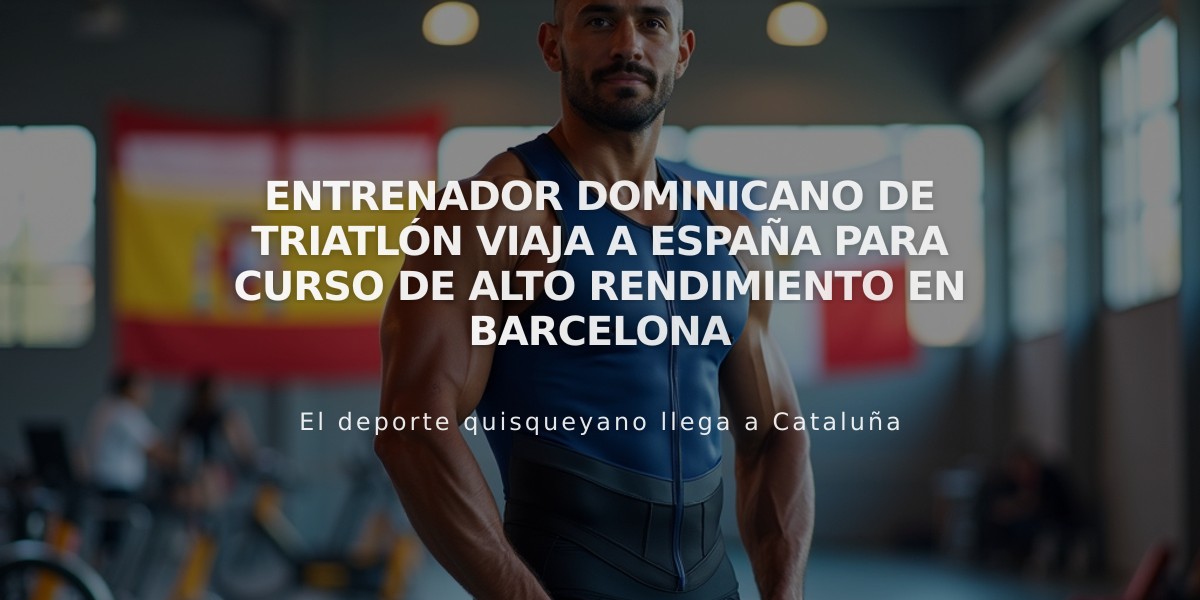 Entrenador dominicano de triatlón viaja a España para curso de alto rendimiento en Barcelona