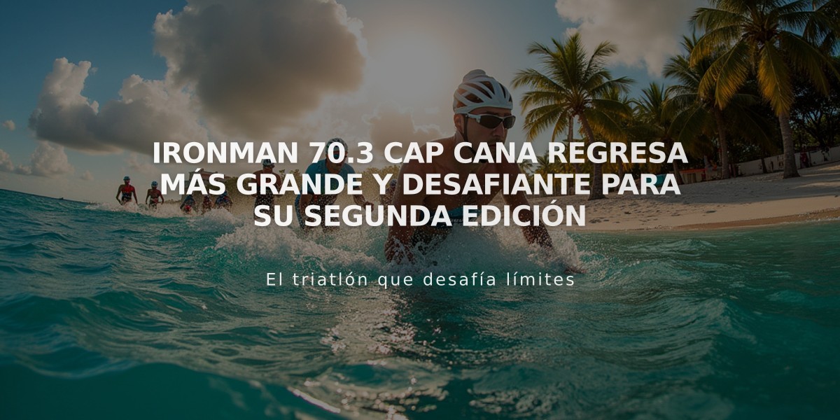 Ironman 70.3 Cap Cana regresa más grande y desafiante para su segunda edición