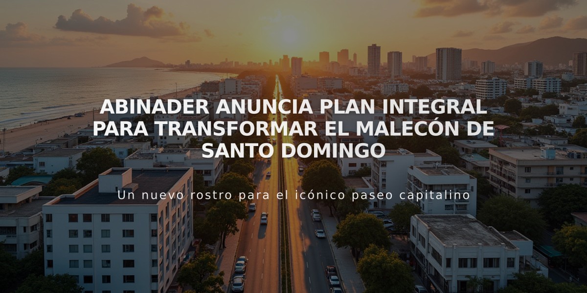 Abinader anuncia plan integral para transformar el Malecón de Santo Domingo