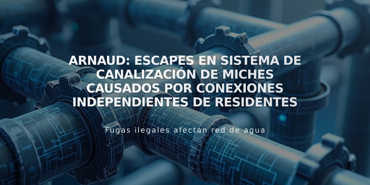 Arnaud: Escapes en sistema de canalización de Miches causados por conexiones independientes de residentes