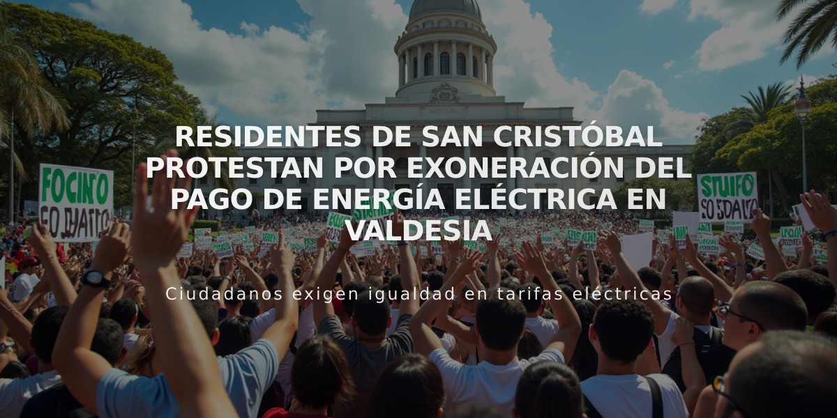 Residentes de San Cristóbal protestan por exoneración del pago de energía eléctrica en Valdesia