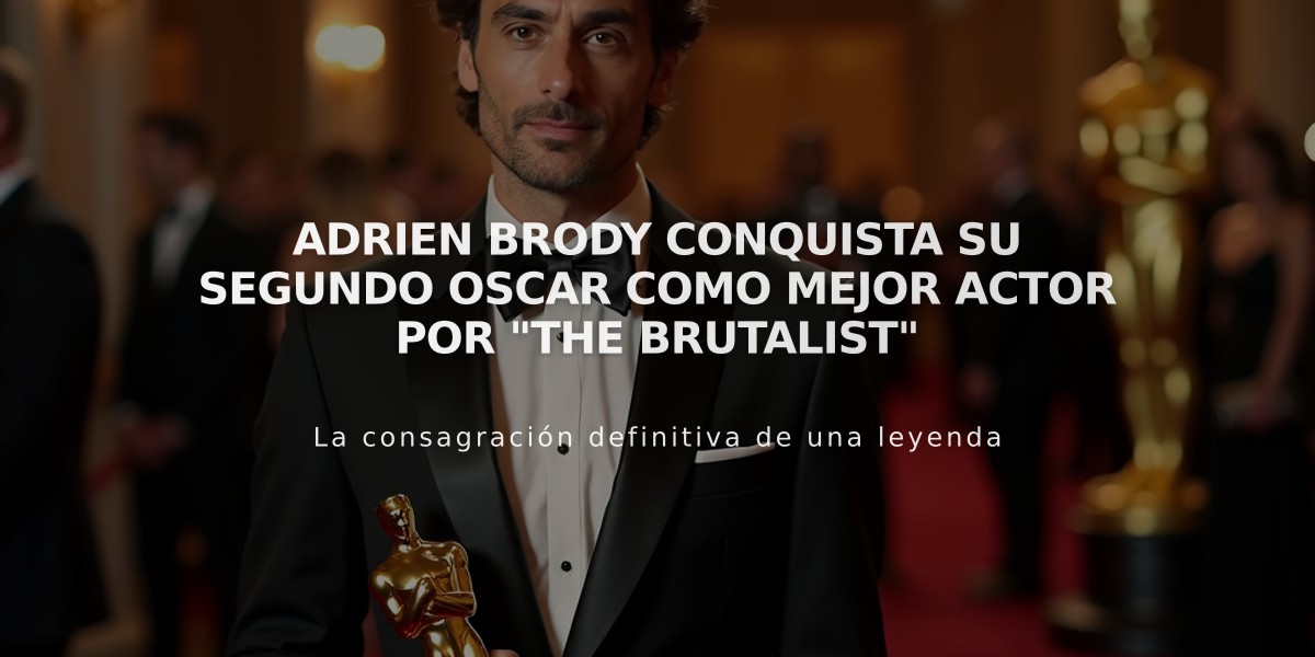 Adrien Brody conquista su segundo Oscar como mejor actor por "The Brutalist"