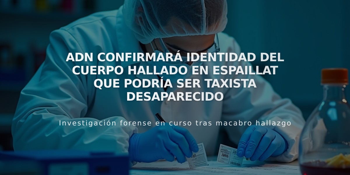 ADN confirmará identidad del cuerpo hallado en Espaillat que podría ser taxista desaparecido