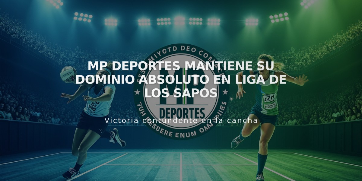 MP Deportes mantiene su dominio absoluto en Liga de los Sapos