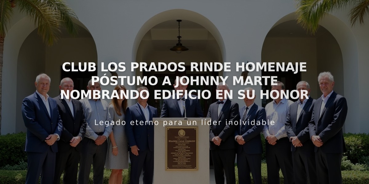 Club Los Prados rinde homenaje póstumo a Johnny Marte nombrando edificio en su honor