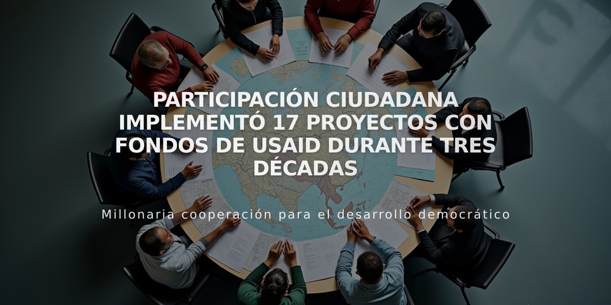 Participación Ciudadana implementó 17 proyectos con fondos de Usaid durante tres décadas