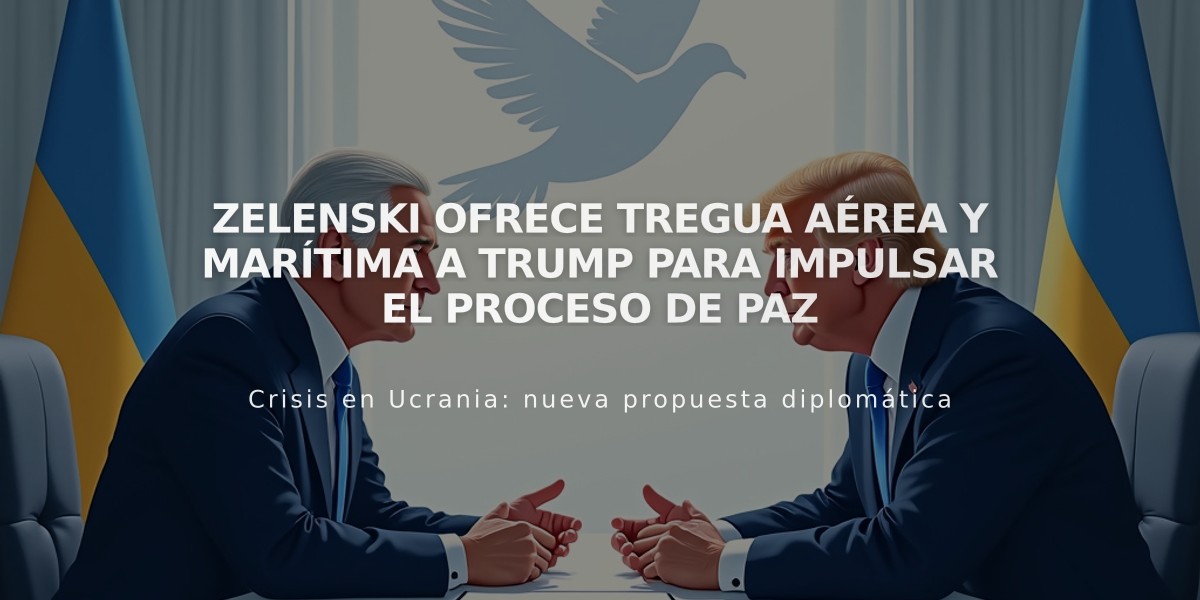 Zelenski ofrece tregua aérea y marítima a Trump para impulsar el proceso de paz