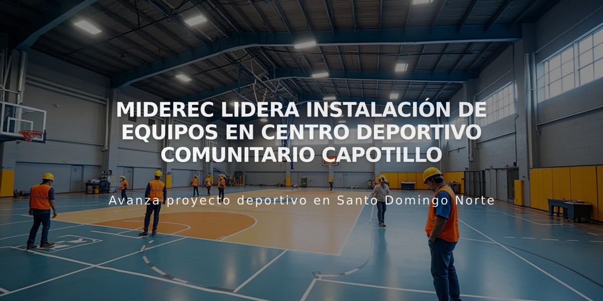 Miderec lidera instalación de equipos en Centro Deportivo Comunitario Capotillo