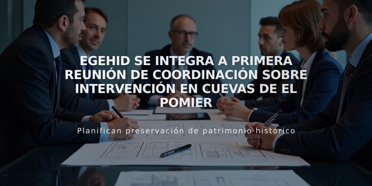 EGEHID se integra a primera reunión de coordinación sobre intervención en Cuevas de El Pomier