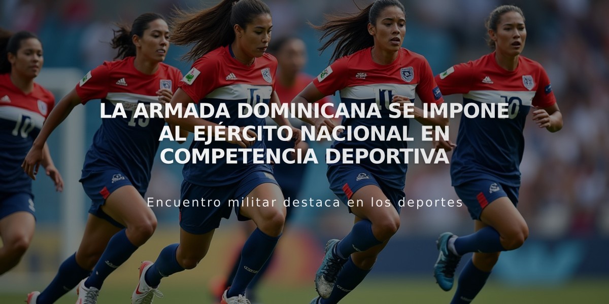 La Armada Dominicana se impone al Ejército Nacional en competencia deportiva