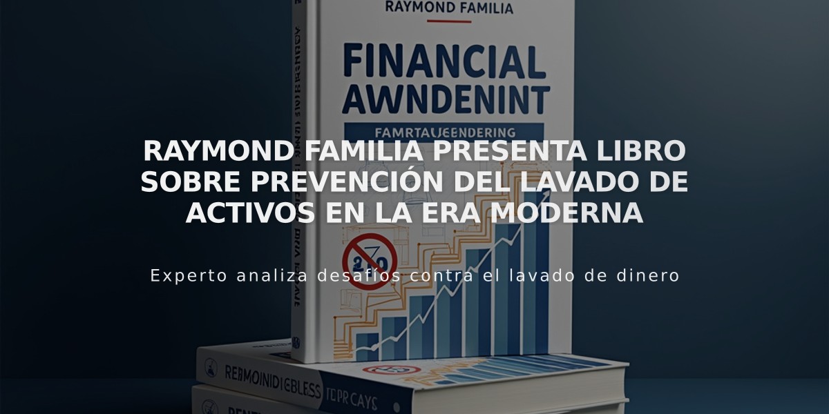 Raymond Familia presenta libro sobre prevención del lavado de activos en la era moderna