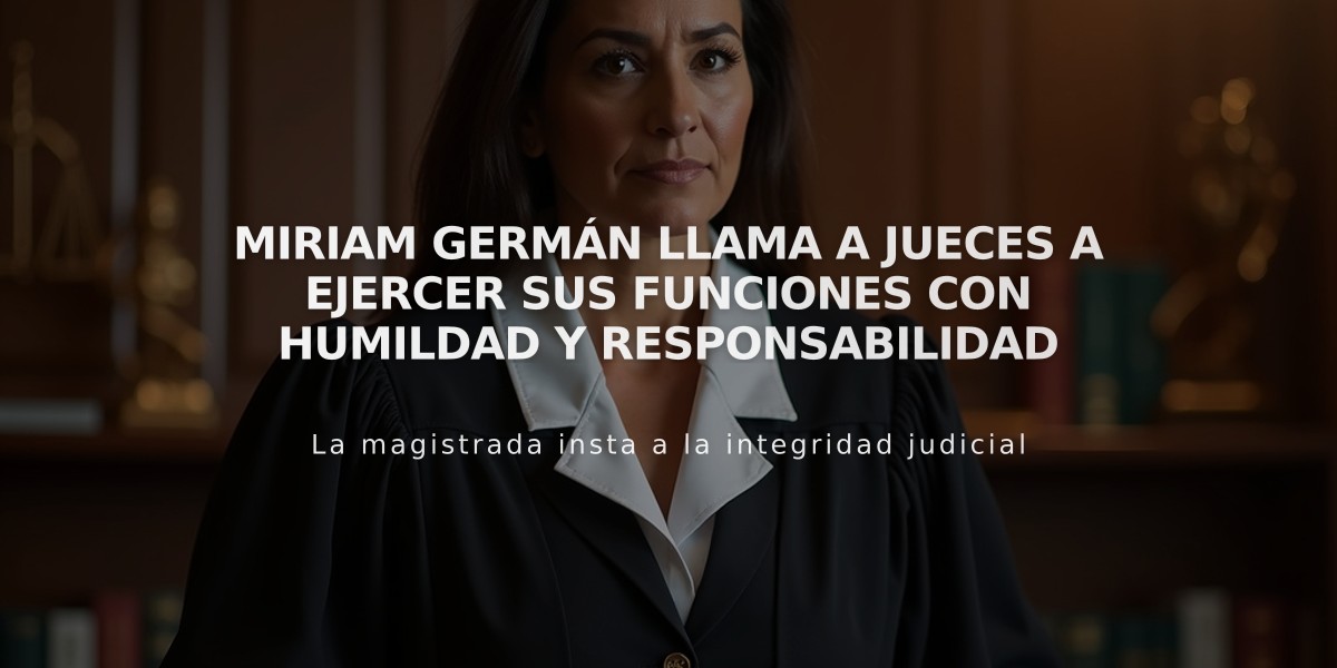 Miriam Germán llama a jueces a ejercer sus funciones con humildad y responsabilidad